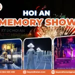 Hoi An Memory Show: Tickets, Seating & Evening Experience